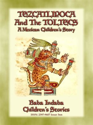 cover image of TEZCATLIPOCA AND THE TOLTECS--A Toltec Legend from Ancient Anahuac